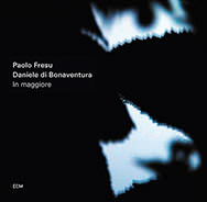 Paolo Fresu / Daniele di Bonaventura – In Maggiore (Cover)