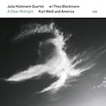 Julia Hülsmann Quartett & Theo Bleckmann – A Clear Midnight: Kurt Weill In America (Cover)
