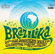 20 Jahre Far Out: Brazilika