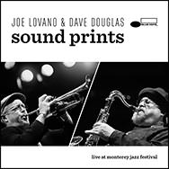 Joe Lovano & Dave Douglas Sound Prints – Live At The Monterey Jazz Festival (Cover)