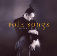 Dieter Ilg, 'Folk Songs'