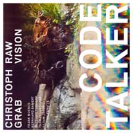 Christoph Grab Raw Vision – Code Talker (Cover)