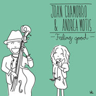 Joan Chamorro & Andrea Motis - Feeling Good (Cover)