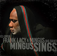 Ku-Umba Frank Lacy & Mingus Big Band – Mingus Sings (Cover)