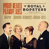 London Meader Pramuk & Ross – Royal Bopsters Project (Cover)