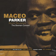 Maceo Parker – Roots Revisited – The Bremen Concert (Cover)