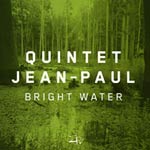 Quintet Jean-Paul – Bright Water (Cover)