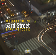 Robert Kaddouch & Gary Peacock, 53rd Street