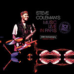 Steve Coleman – Steve Coleman's Music Live In Paris (Cover)