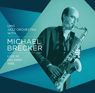 UMO Jazz Orchestra & Michael Brecker – Live In Helsinki 1995 (Cover)