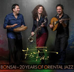 Ensemble FisFüz – Bonsai – 20 Years Of Oriental Jazz  (Cover)