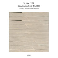 Vijay Iyer / Wadada Leo Smith – A Cosmic Rhythm With Each Stroke (Cover)