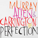 Murray / Allen / Carrington Power Trio – Perfection (Cover)