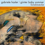 Gabriele Hasler & Günter Baby Sommer – Fundstücke (Cover)