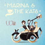 Marina & The Kats – Wild (Cover)