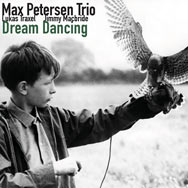 Max Petersen Trio – Dream Dancing (Cover)