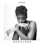 Seraleez – Good Life (Cover)