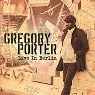 Gregory Porter – Live In Berlin (Cover)