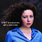 Kiki Manders – Love Is Yours Is Mine
