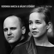 Veronika Harcsa & Bálint Gyémánt – Tell Her (Cover)