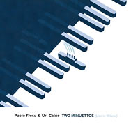 Paolo Fresu & Uri Caine – Two Minuettos (Live In Milano) (Cover)