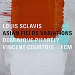 Sclavis / Pifarély / Courtois – Asian Field Variations (Cover)