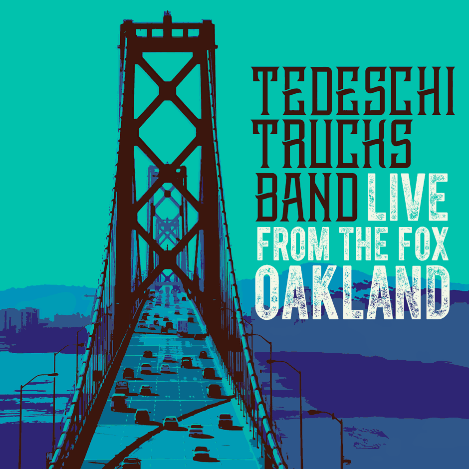 Tedeschi Trucks Band Live From The Fox Oakland Jazz Thing And Blue Rhythm 