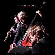 Trio Laccasax – Passe Partout