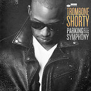 Trombone Shorty – Parking Lot Symphony (Cover)