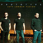 Jeff Lorber Fusion – Prototype (Cover)