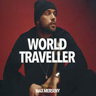 Max Merseny – World Traveller (Cover)