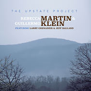 Rebecca Martin & Guillermo Klein – The Upstate Project (Cover)