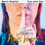 Maria Baptist Trio plus One - Poems Without Words (Cover)