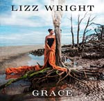 Im Jazz thing Mixtape: Lizz Wright 'Grace'