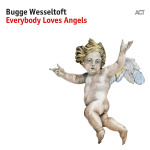 Bugge Wesseltoft – Everybody Loves Angels (Cover)