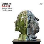 Dieter Ilg – B-A-C-H (Cover)