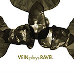 Vein – Plays Ravel (Cover)