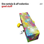 Iiro Rantala & Ulf Wakenius – Good Stuff (Cover)