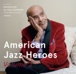 American Jazz Heroes Vol. 2