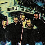 Monoglot – Wrong Turns And Dead Ends