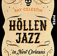 Höllenjazz in New Orleans