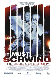 It Must Schwing! The Blue Note Story