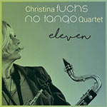 Christina Fuchs No Tango Quartet – Eleven (Cover)