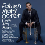 Fabien Mary Octet – Left Arm Blues (Cover)