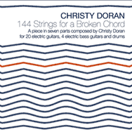 Christy Doran – 144 Strings For A Broken Chord