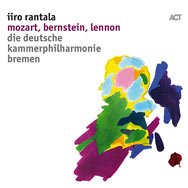 Iiro Rantala – Mozart, Bernstein, Lennon (Cover)