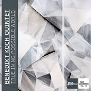 Benedikt Koch Quintet - True In No Possible World (Cover)