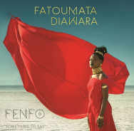 Fatoumata Diawara 'Fenfo'