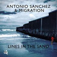 Antonio Sanchez & Migration – Lines In The Sand (Cover)