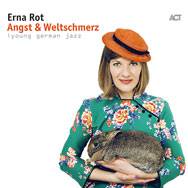 Erna Rot – Angst & Weltschmerz (Cover)